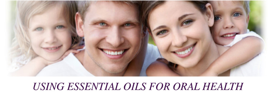 Using Essential Oils for Oral Health